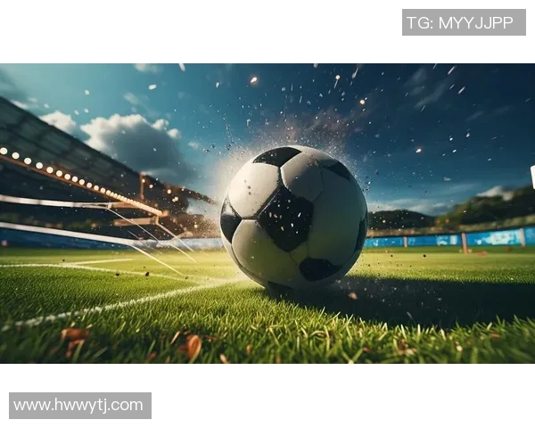 足球世界风云变幻解析绿茵场上激情与荣耀的碰撞